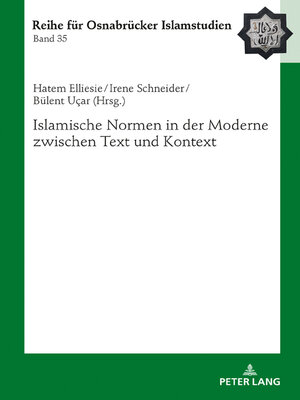 cover image of Islamische Normen in der Moderne zwischen Text und Kontext